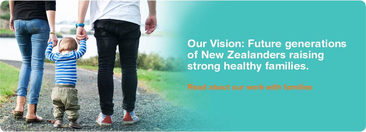 Iosis – Our Vision Iosis - Our Vision: Future generations of New Zealanders raising strong healthy families